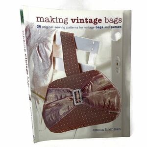 Making Vintage Bags Paperback Book 2008